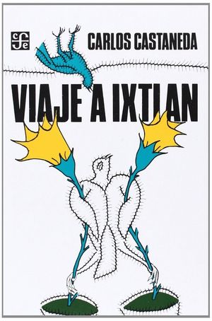 VIAJE A IXTLAN