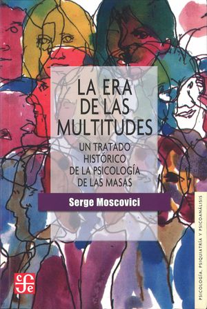 ERA DE LAS MULTITUDES, LA