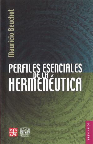 PERFILES ESENCIALES DE LA HERMENÉUTICA