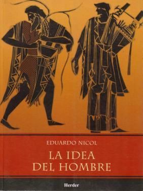 LA IDEA DEL HOMBRE