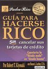 GUIA PARA HACERSE RICO SIN CANCELAR SUS TARJETAS DE CREDITO