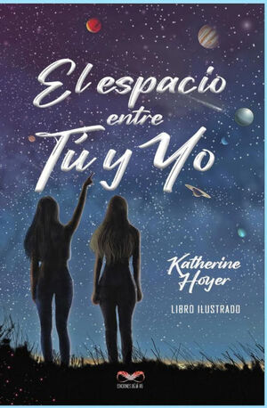 EL ESPACIO ENTRE TÚ Y YO