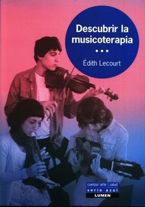 DESCUBRIR LA MUSICOTERAPIA