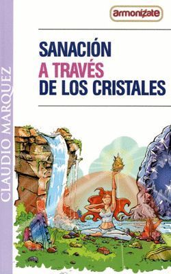 SANACIOPN A TRAVES DE LOS CRISTALES