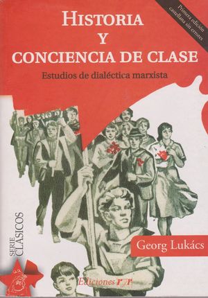 HISTORIA Y CONCIENCIA DE CLASE