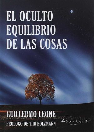 EL OCULTO EQUILIBRIO DE LAS COSAS