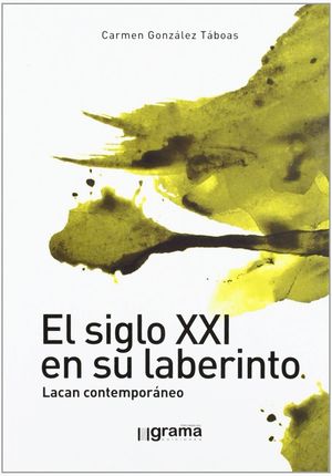 EL SIGLO XXI EN SU LABERINTO