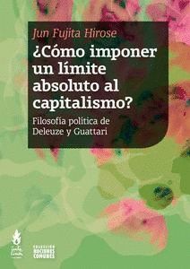 CÓMO IMPONER UN LIMITE ABSOLUTO AL CAPITALISMO ?