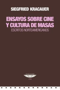 ENSAYOS SOBRE CINE Y CULTURA DE MASAS. ESCRITOS NO