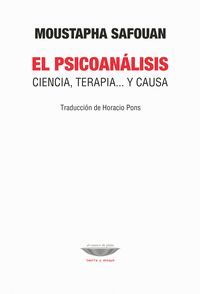 PSICOANALISIS. CIENCIA, TERAPIA Y CAUSA
