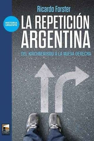 LA REPETICIÓN ARGENTINA