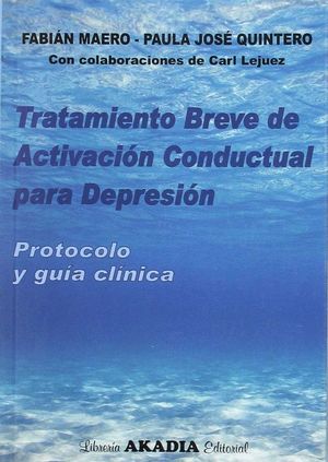 TRATAMIENTO BREVE DE ACTIVACION CONDUCTUAL PARA DEPRESION