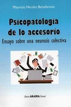 PSICOPATOLOGÍA DE LO ACCESORIO