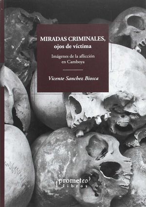 MIRADAS CRIMINALES, OJOS DE VÍCTIMA