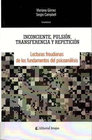 INCOCIENTE PULSION TRANSFERENCIA Y REPETICION