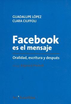 FACEBOOK ES EL MENSAJE