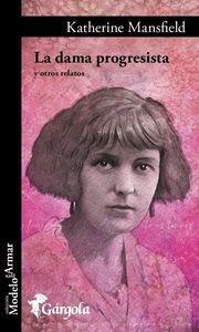 LA DAMA PROGRESISTA Y OTROS RELATOS
