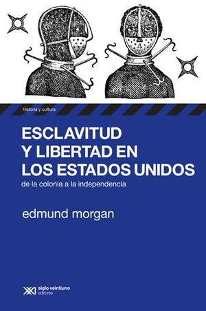 ESCLAVITUD Y LIBERTAD EN LOS ESTADOS UNIDOS