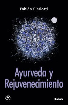 AYURVEDA Y REJUVENICIMIENTO