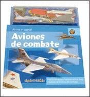 AVIONES DE COMBATE ¡ARMA Y VUELA!