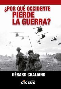 ¿POR QUE OCCIDENTE PIERDE LA GUERRA?