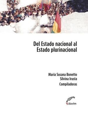 DEL ESTADO NACIONAL AL ESTADO PLURINACIONAL