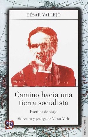 CAMINO HACIA UNA TIERRA SOCIALISTA