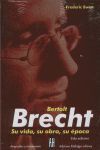 BERTOLT BRECHT SU VIDA SU OBRA SU EPOCA