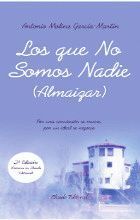 LOS QUE NO SOMOS NADIE (ALMAIZAR)