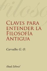 CLAVES PARA ENTENDER LA FILOSOFIA ANTIGUA
