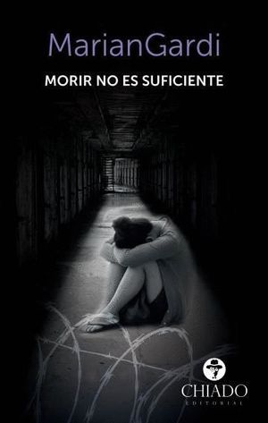 MORIR NO ES SUFICIENTE