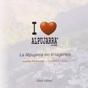 I LOVE ALPUJARRA (FOTOGRAFIAS)