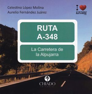 RUTA A-348 LA CARRETERA DE LA ALPUJARRA