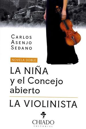 LA NIÑA Y EL CONCEJO ABIERTO Y LA VIOLINISTA