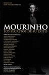 MOURINHO: LOS SECRETOS DE SU ÉXITO