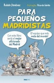 PARA PEQUEÑOS MADRIDISTAS