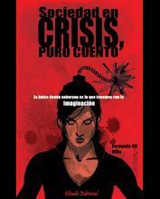 SOCIEDAD EN CRISIS, PURO CUENTO