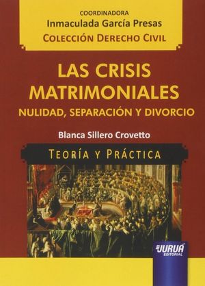 CRISIS MATRIMONIALES, LAS