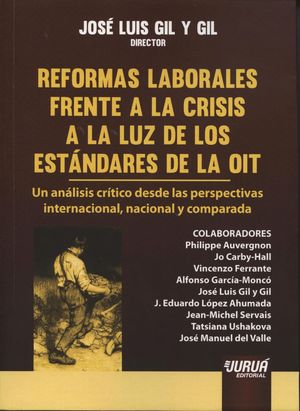 REFORMAS LABORALES FRENTE CRISIS A LA LUZ DE ESTANDARES DE LA OIT