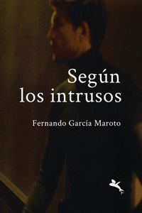 SEGÚN LOS INTRUSOS