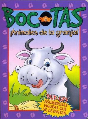 BOCOTAS:ANIMALES DE LA GRANJA (POP-UPS)