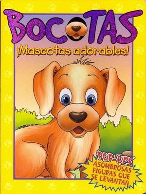 BOCOTAS:MASCOTAS ADORABLES (POP-UPS)