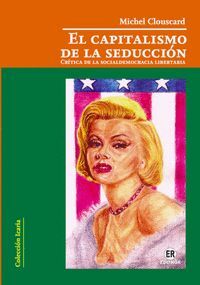 EL CAPITALISMO DE LA SEDUCCIÓN