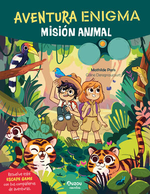 MISION ANIMAL (AVENTURA ENIGMA)