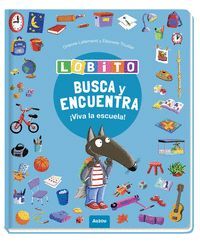 BUSCA Y ENCUENTRA LOBITO ¡VIVA LA ESCUELA!