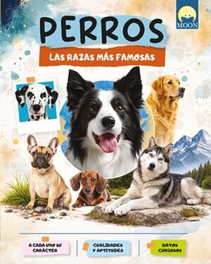 PERROS (LAS RAZAS MAS FAMOSAS)