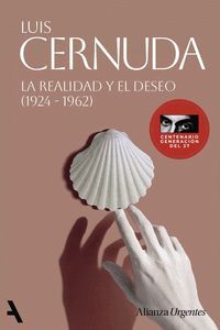 LA REALIDAD Y EL DESEO (1924-1962)