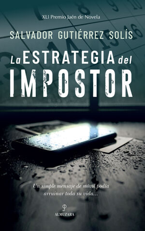 LA ESTRATEGIA DEL IMPOSTOR. PREMIO JAEN DE NOVELA  2025