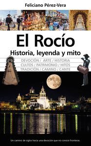 EL ROCÍO, HISTORIA, LEYENDA Y MITO