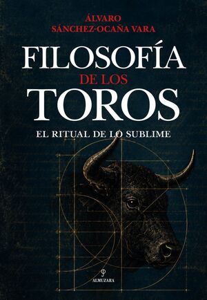 FILOSOFÍA DE LOS TOROS